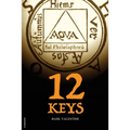 Twelve Keys: Illustrated Alchemical book