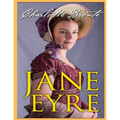 Jane Eyre, The Original 1847 Edition (A Classic Illustrated Novel of Charlotte Bronte)