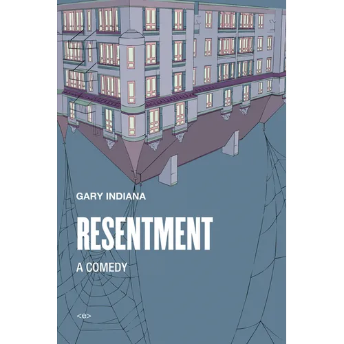 Resentment: A Comedy