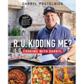 R.U. Kidding Me? Cooking with Darryl