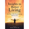 Insights To Better Living: Dive Into A Well-Being Lifestyle With Lao Tzu