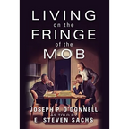 Living on the Fringe of the Mob