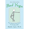 Bed Yoga: Easy, Healing, Yoga Move You Can Do in Bed