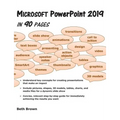 Microsoft PowerPoint 2019 In 90 Pages