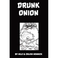 Drunk Onion