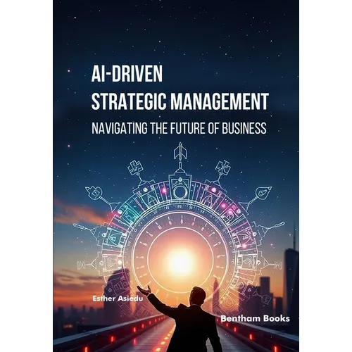 AI-driven Strategic Management: Navigating the Future of Business