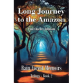 Long Journey to the Amazon: Book 2