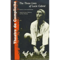 Three Lives of Lucie Cabrol
