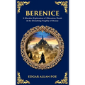 Berenice: A Macabre Exploration of Obsession, Death & the Disturbing Fragility of Beauty