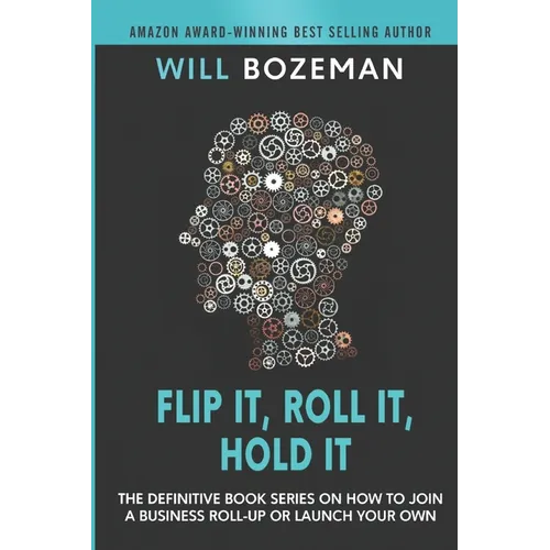 Flip It, Roll It, Hold It