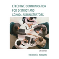Effective Communication for District and School Administrators