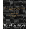 Untold Architectural Black History Of Tampa, Florida