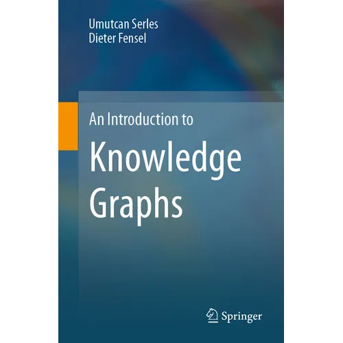 An Introduction to Knowledge Graphs