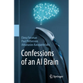 Confessions of an AI Brain