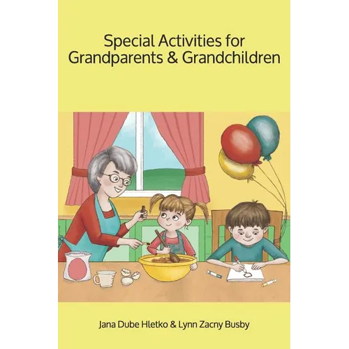 Special Activities for Grandparents and Grandchildren