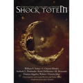 Shock Totem 7: Curious Tales of the Macabre and Twisted