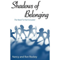 Shadows of Belonging