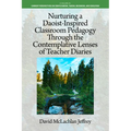 Nurturing a Daoist-Inspired Classroom Pedagogy Through the Contemplative Lenses of Teacher Diaries
