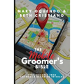 The Mobile Groomer's Bible