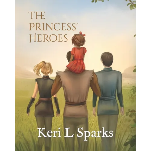 The Princess' Heroes