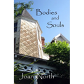 Bodies and Souls
