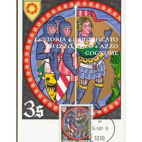 La STORIA e il SIGNIFICATO del IZZO, EZZO e AZZO COGNOME