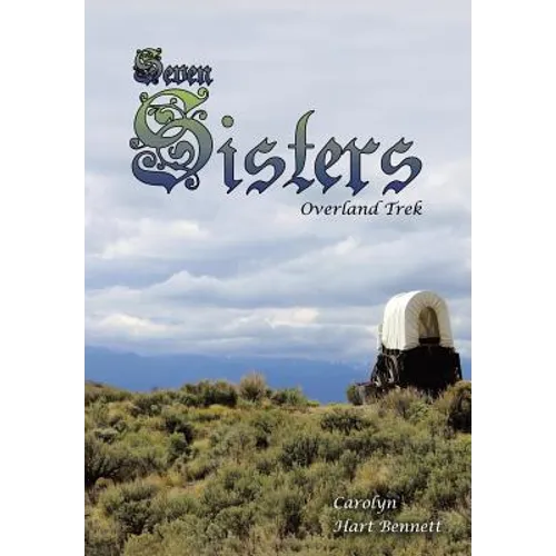 Seven Sisters: Overland Trek