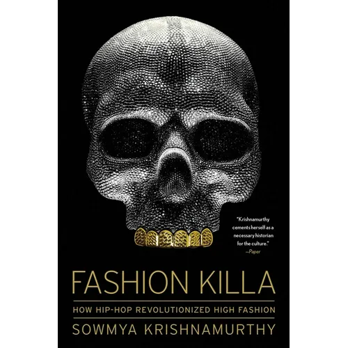 Fashion Killa: How Hip-Hop Revolutionized High Fashion