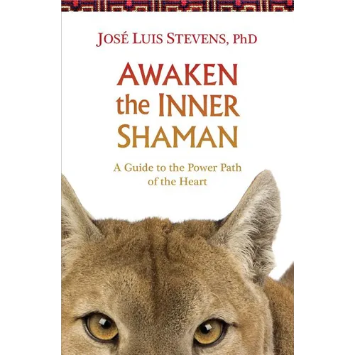 Awaken the Inner Shaman