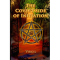 The Covert Side of Initiation