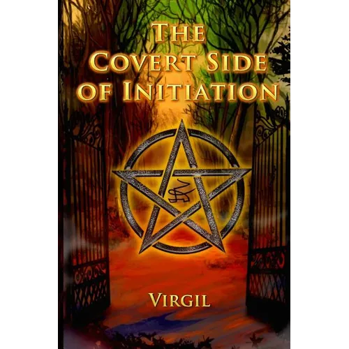 The Covert Side of Initiation