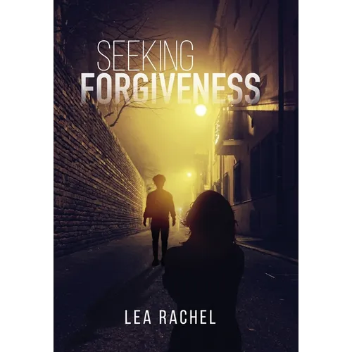 Seeking Forgiveness
