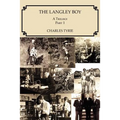 The Langley Boy: A Trilogy Part 1