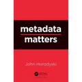 Metadata Matters