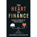 The Heart of Finance: Emotional Intelligence for Financial Planners