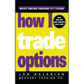 How I Trade Options