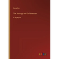 The Apology and On Revenues: in large print