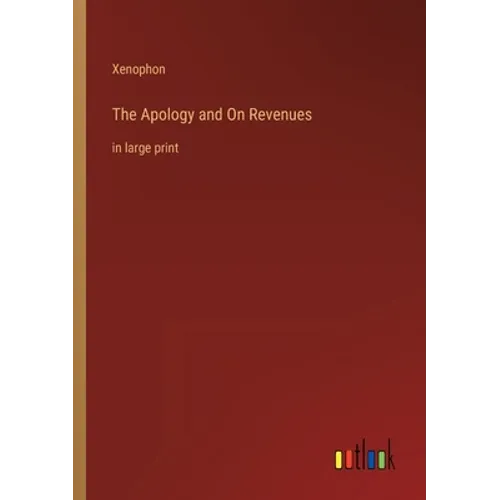 The Apology and On Revenues: in large print