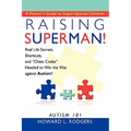 Raising Superman!: Autism 101