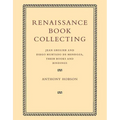 Renaissance Book Collecting