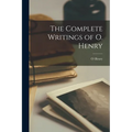 The Complete Writings of O. Henry