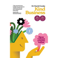 Kind Business: How values create value