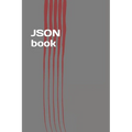 JSON Book: Easy Learning of JavaScript Standard Object Notation