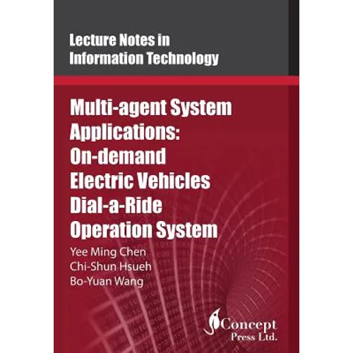 Multi-agent System Applications: On-demand Electric Vehicles Dial-a-Ride Operation System