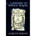 A History of White Magic