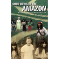 Good News in the Amazon