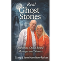 Real Ghost Stories - Sightings, Ouija Board Messages and Seances.