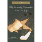 My Incredibly Wonderful, Miserable Life - Paperback