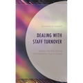 Dealing with Staff Turnover: Systems That Make Schools More Resilient in Times of Change