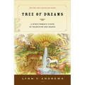 Tree of Dreams: A Spirit Woman's Vision of Transition and Change